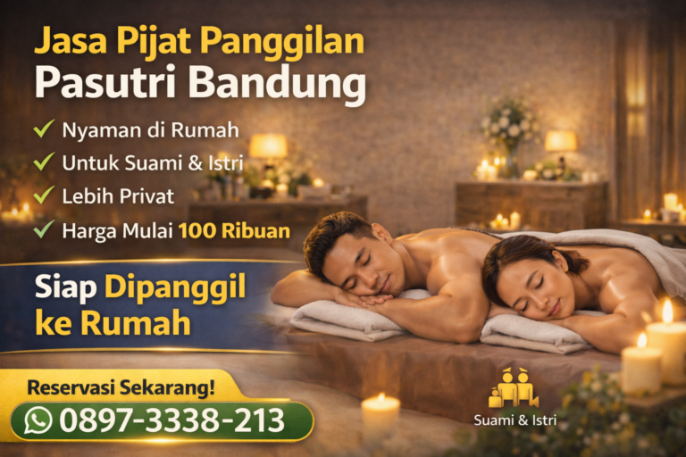Pijat Panggilan Pasutri Bandung